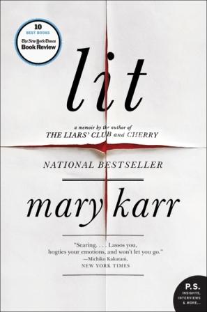 Lit by Mary Karr