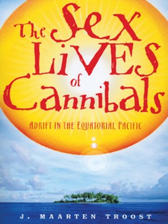 sex-lives-book-cover sex lives of cannibals book cover, sex lives of cannibals, j. maarten troost